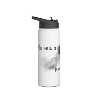 The Murder Is Coming - Stainless Steel Water Bottle, Standard Lid