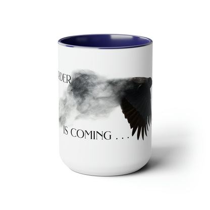 The Murder is Coming - Two-Tone Coffee Mugs, 15oz