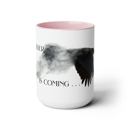 The Murder is Coming - Two-Tone Coffee Mugs, 15oz