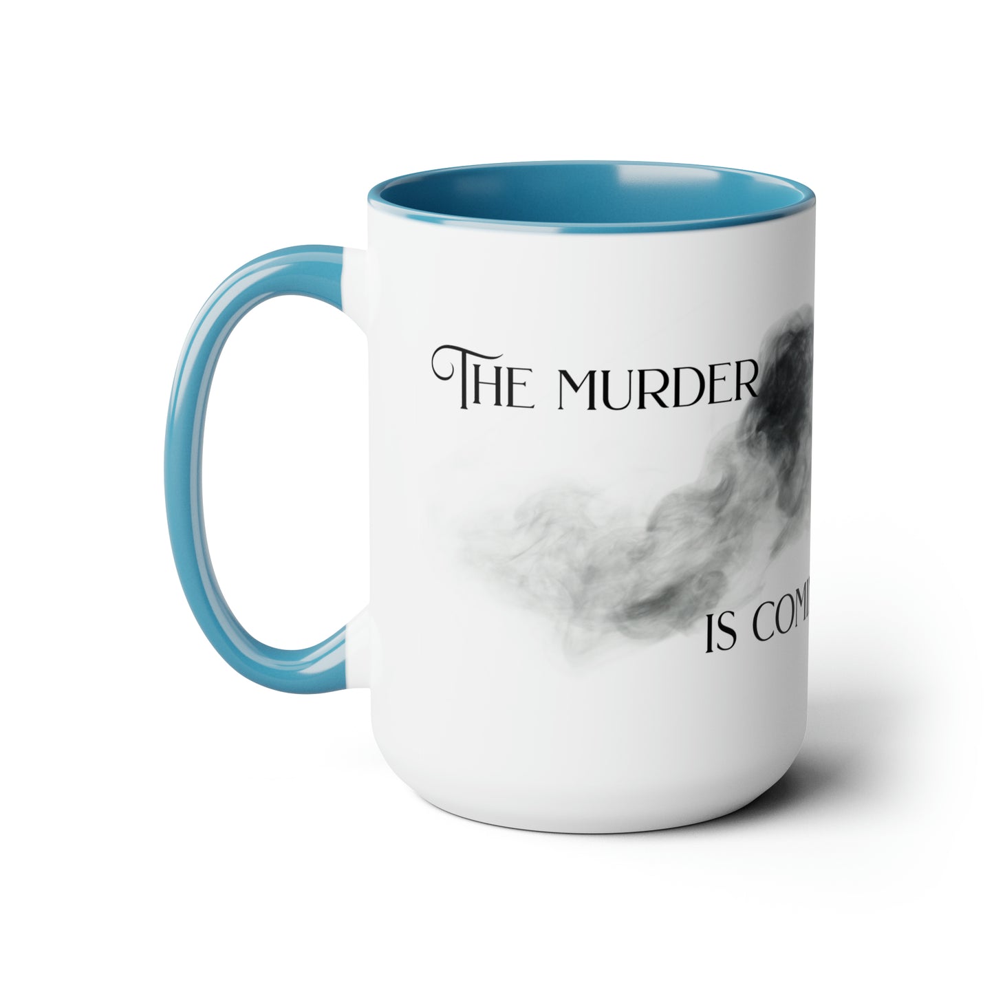 The Murder is Coming - Two-Tone Coffee Mugs, 15oz